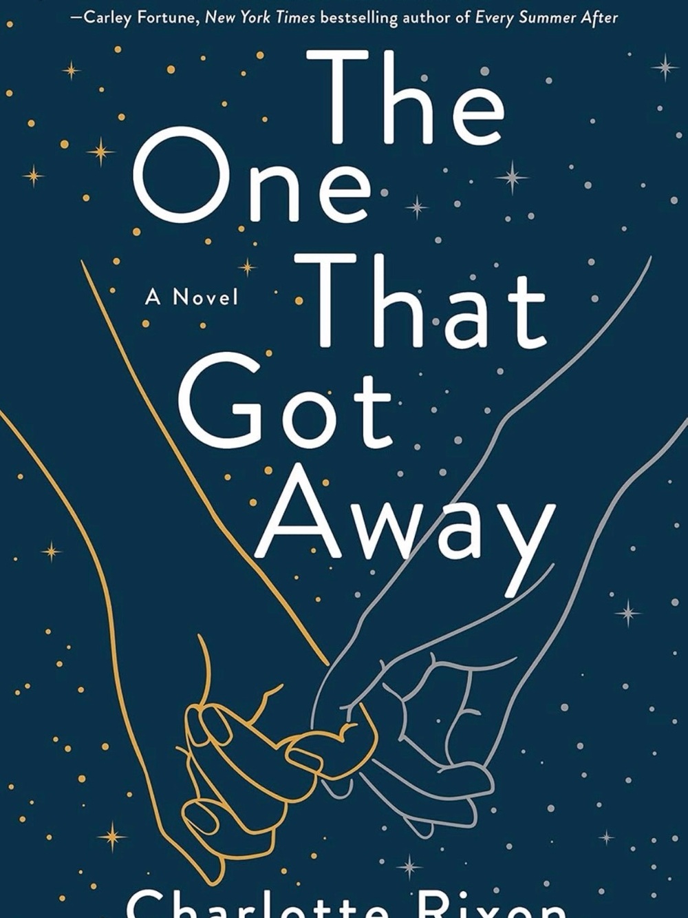 The One That Got Away by Charlotte Rixon